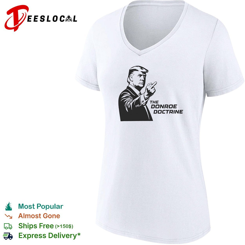 Donald Trump the Donroe doctrine middle finger shirt