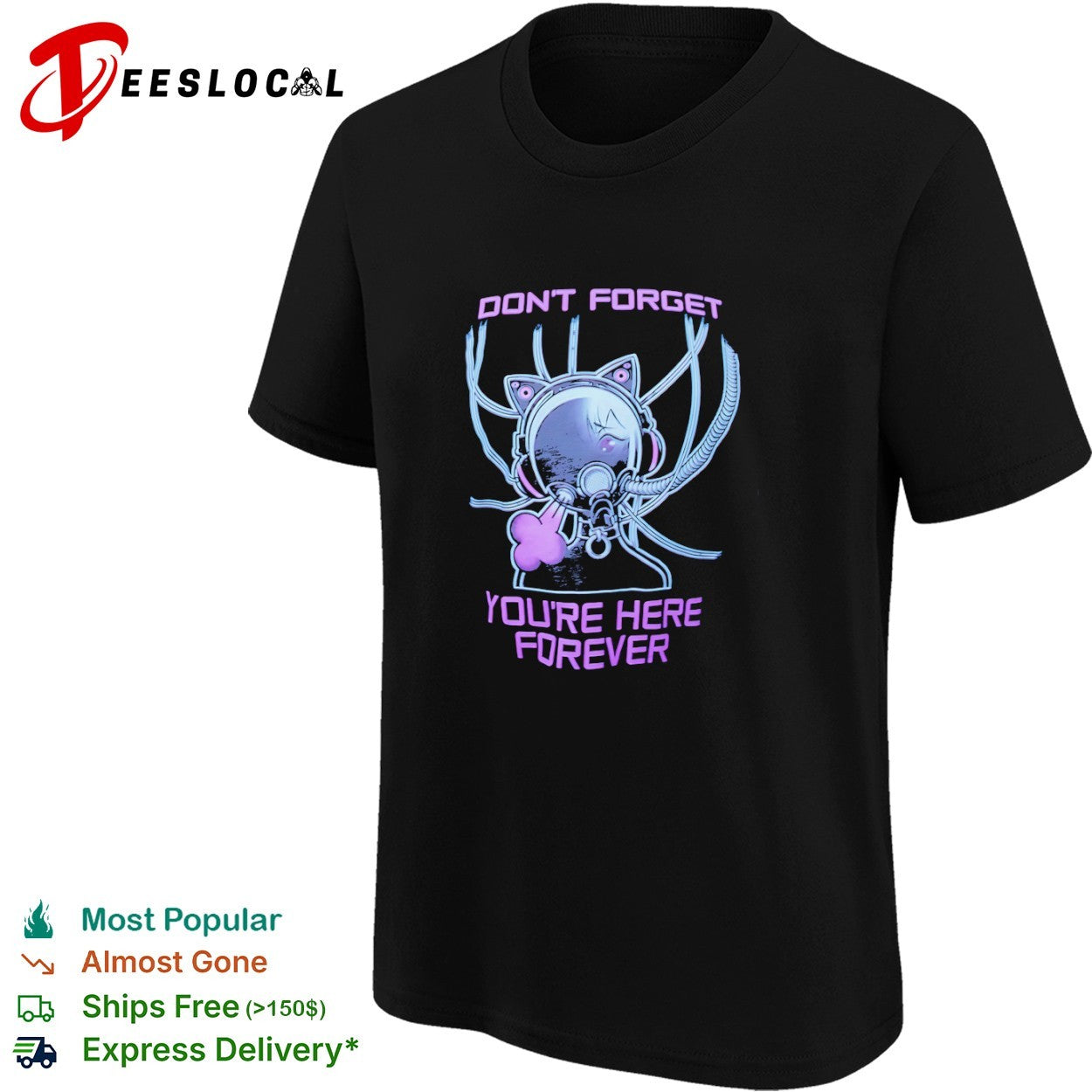 Don’t Forget You’re Here Forever Cyberpunk Cat Girl shirt