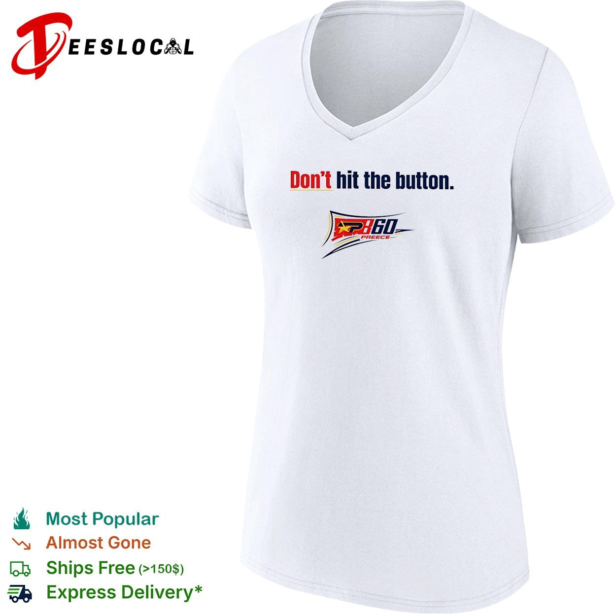 Don’t hit the button P360 Preece racing shirt