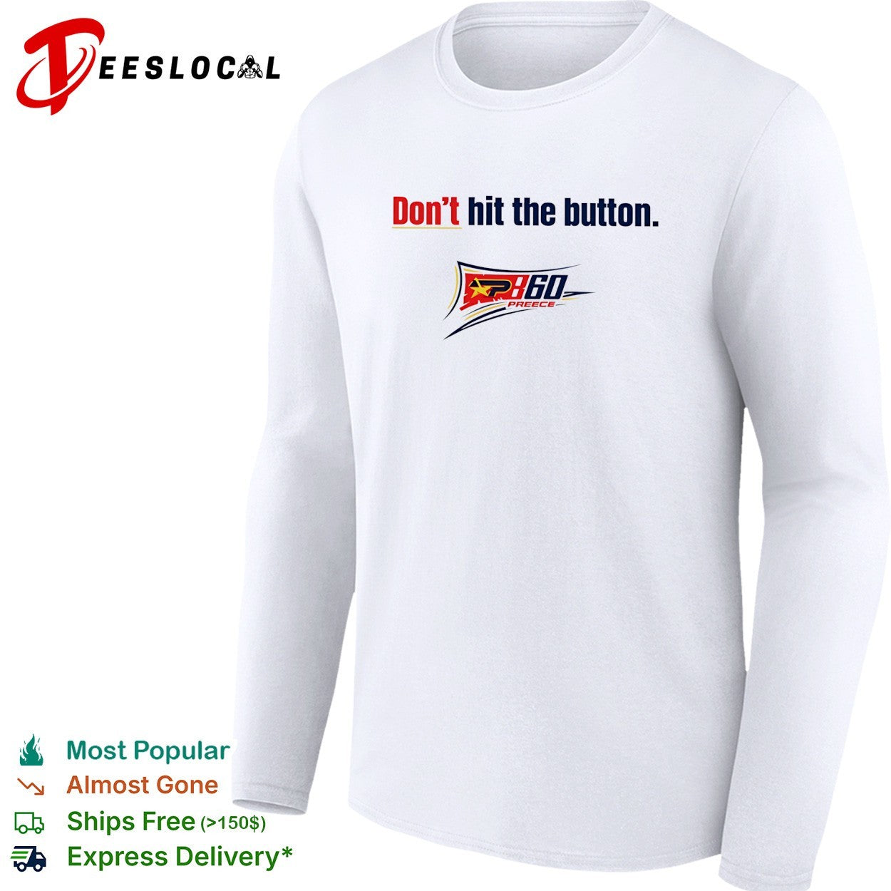 Don’t hit the button P360 Preece racing shirt