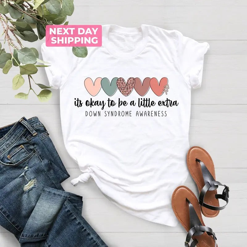 Down Syndrome Gift Extra Chromosome T-shirt Down Syndrome Teacher Shirt Down Syndrome Awareness Shirt Down Syndrome...