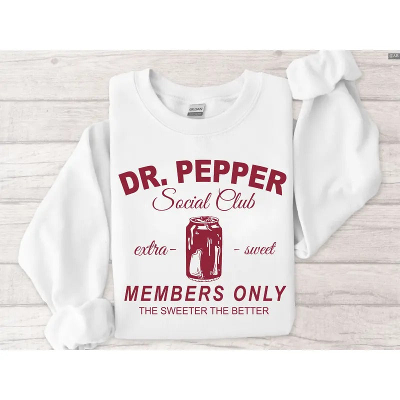 Dr. Pepper Social Club Sweatshirt , Chilling with dr. pepper Pullover, Retro Crewneck, Gift For Lovers, Cotton, Trendy Womenswear Top