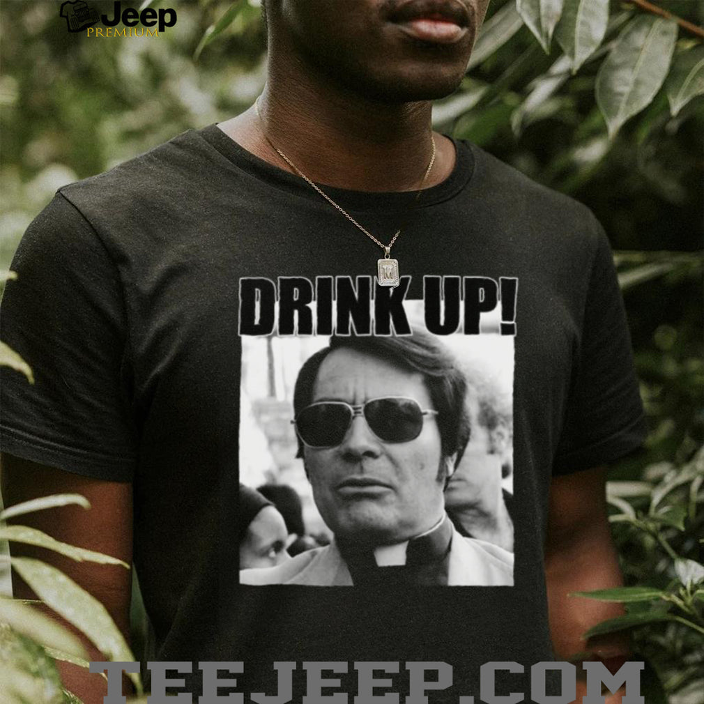 Drink Up Religious Cult Parody Humor Graphic T Shirt