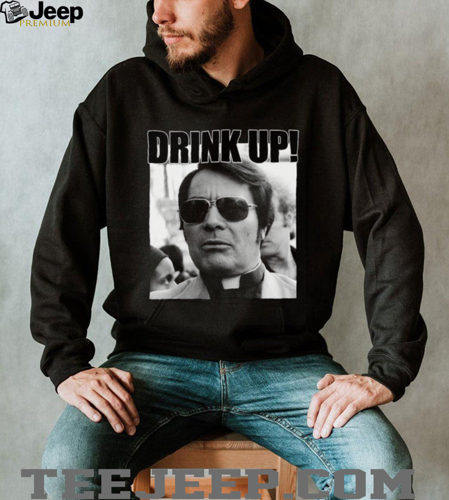 Drink Up Religious Cult Parody Humor Graphic T Shirt