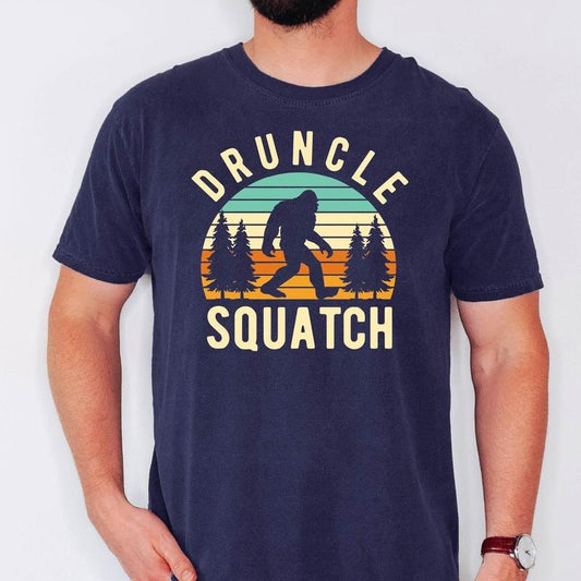 Druncle Squatch Shirt, Dad Squatch,Bigfoot Gift for son, Cute Camping Shirt, Funny Camping T-Shirt, Druncle Squatchin Funny Bigfoot T-Shirt
