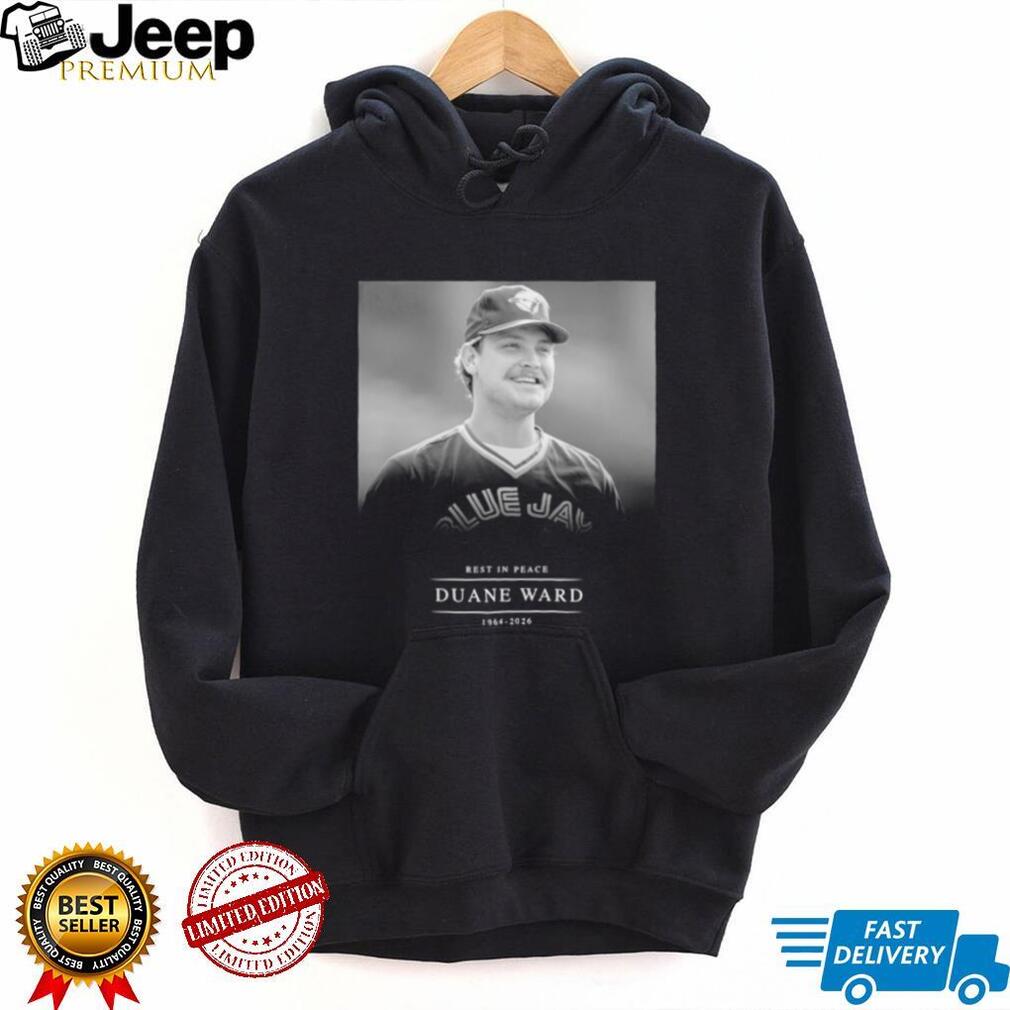 Duane Ward Toronto Blue Jays Rest in Peace 1964 2026 shirt