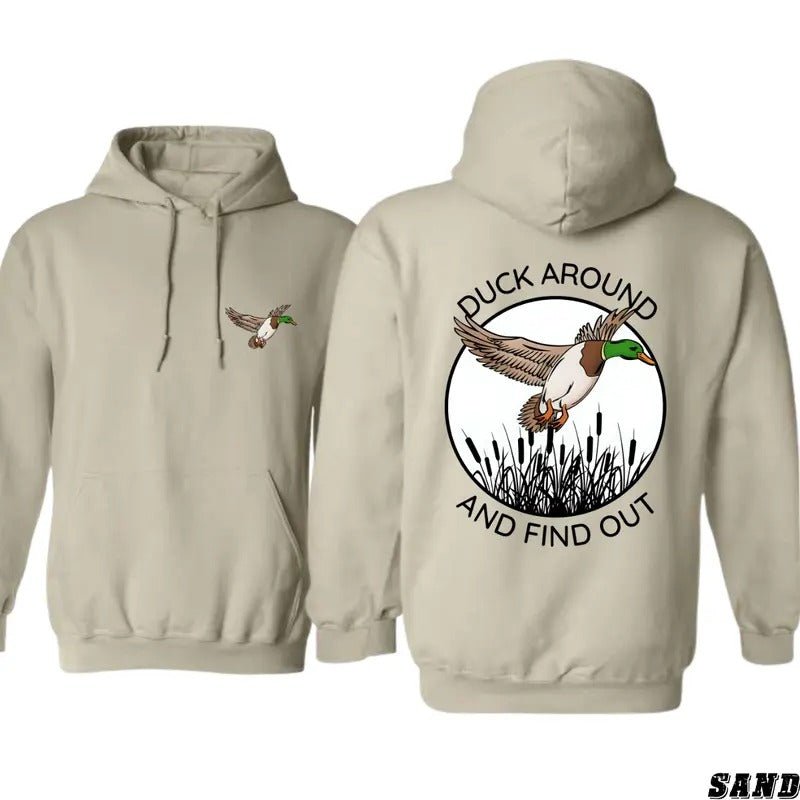 Duck Around and Find Out Hoodie - Bold Mallard Duck Design Perfect for Hunting Enthusiasts, Unisex Hoodie for Casual Comfort and Outdoor Adventures Menswear Sweaters