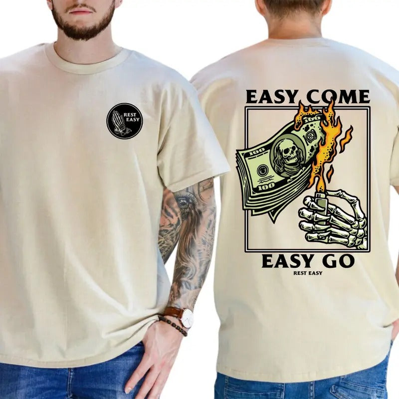 Easy Come Easy Go T-Shirt - Bold Graphic with Burning Money and Skeleton Hand, Unisex Casual T-Shirt for Streetwear Fans, Men's Tops - Menswear