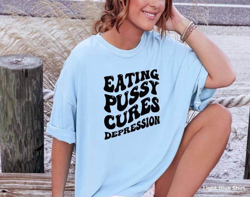 Eating Pu*sy Cures Depression Shirt, Funny LGBTQ Sweatshirt, Women's Pride Shirt, Subtle Lesbian Shirt, Bisexual Tee, Pride Month Gift, Womenswear Shirt