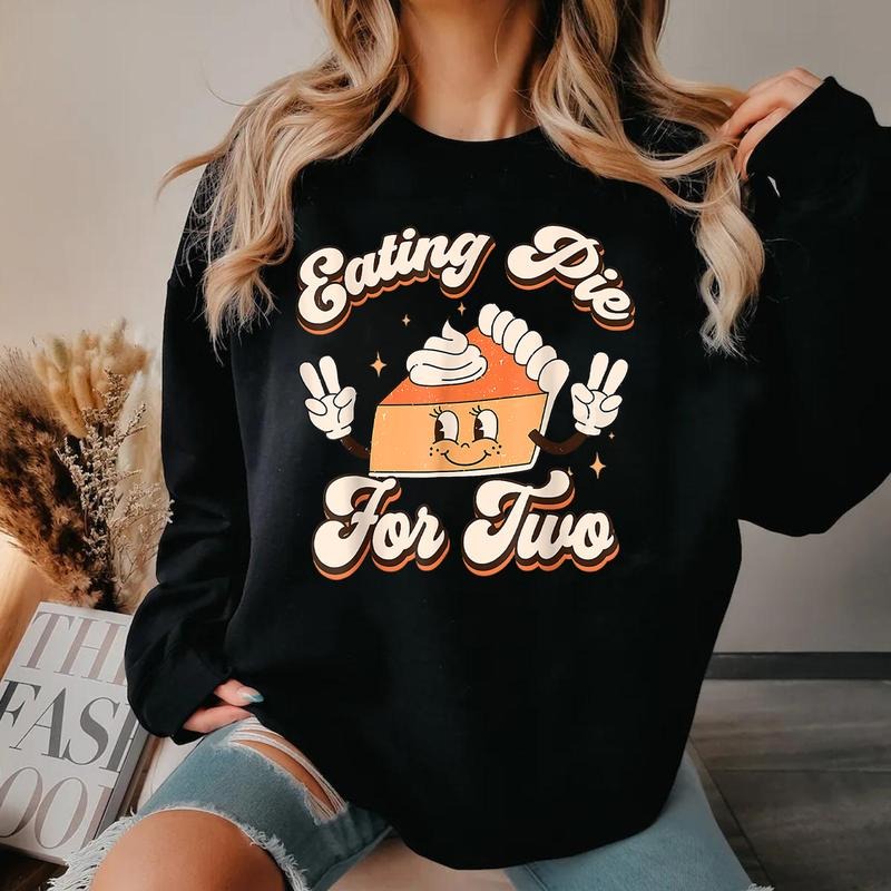 Eating Pumpkin Pie For Two Sweatshirt, Thanksgiving Pregnancy Announcement Sweatshirt, Fall Thanksgiving Pie Sweatshirt, Fall Pregnancy Reveal Crewneck, Baby Announcement Shirt, Thanksgiving Mom Shirt, Mom To Be Gift Shirt