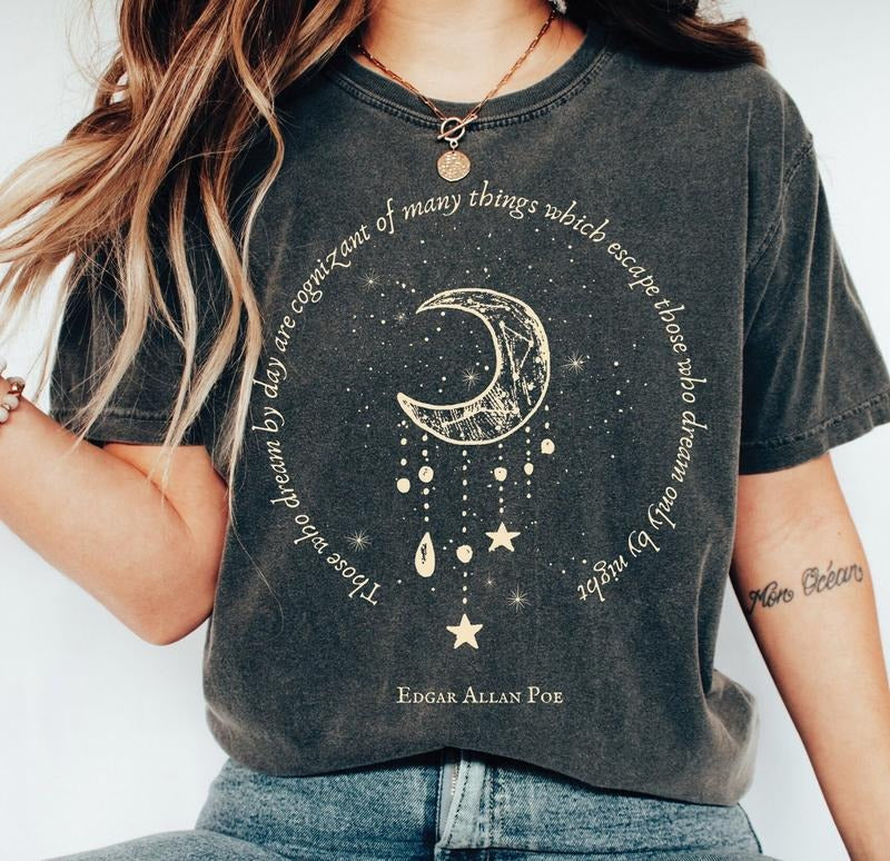 Edgar Allan Poe Shirt Literary Quote Shirt Nevermore Poe T Shirt Raven Shirt Literature Shirt Dark Academia Poet Clothing Bookish Shirt