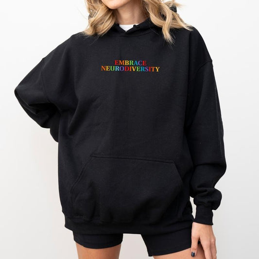 Embrace Neurodiversity Hoodie, Positive Mental Health Pullover, Motivation Hoodies, Inspiration Tops for Women, Aesthetic Long Sleeve Womenswear