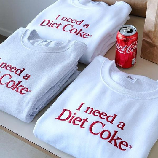 Embroidered Diet Coke Sweatshirt, I Need Diet Coke Sweater, Coke Sweatshirt, Gift for Diet Coke Lover, Funny Shirt, I Need A Diet Coke