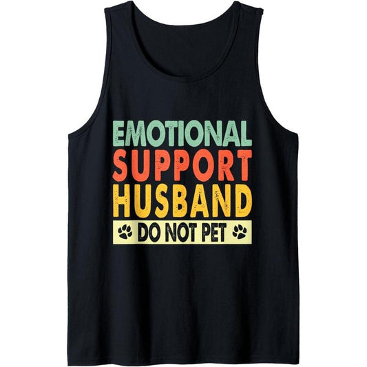 Emotional Support Husband Do Not Pet Vintage Funny Tank Top