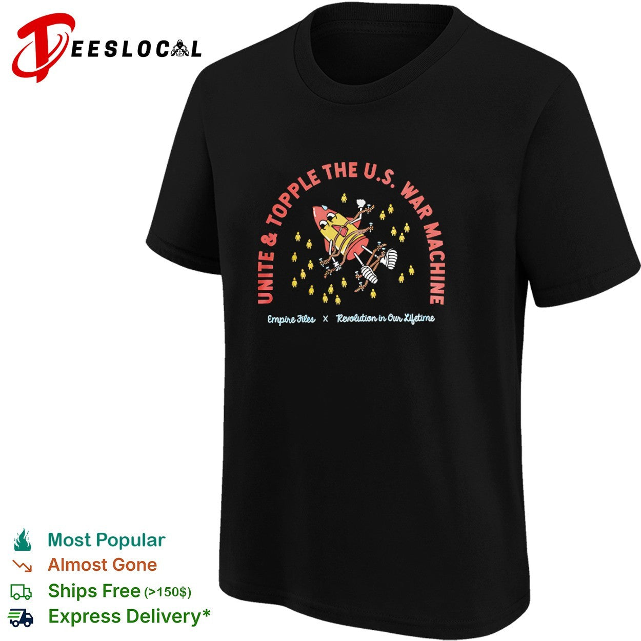 Empire Files unite and topple the United States war machine missile revolution in our lifetime shirt