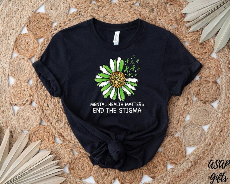 End The Stigma Mental Health Awareness Shirt Motivational T-shirt Self Love Shirt Mental Health Shirt Support Shirt Therapy Tee TK43GN