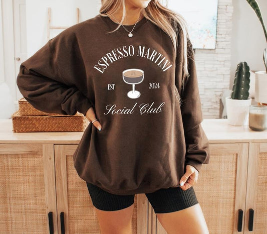 Espresso Martini Social Club Sweatshirt, Espresso Martini Social Club Est 2024 Sweater, Espresso Martini Lover Shirt, Martini Shirt