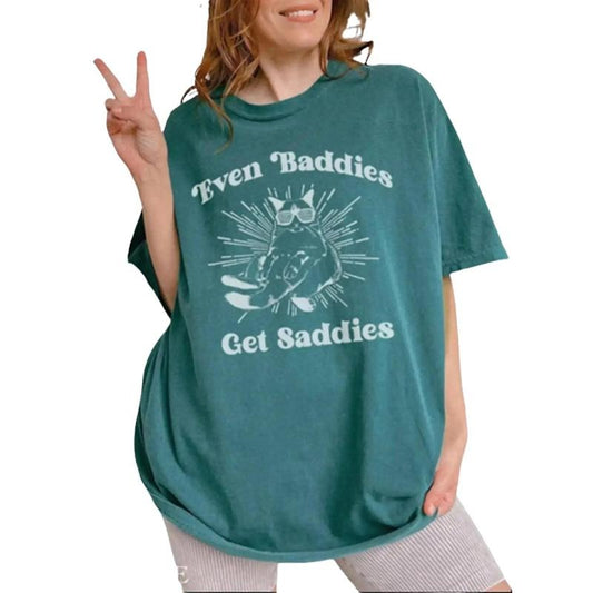 Even Baddies Get Saddies Shirt, Funny Mental Health Quote Comfort Colors Graphic Tee, Cat Lover Funny Quote Shirt