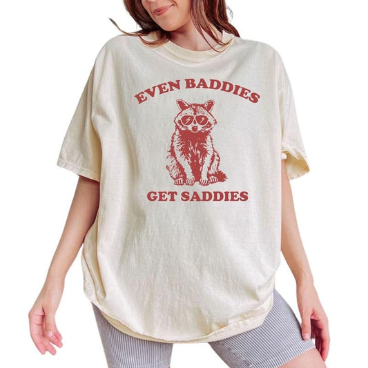 Even Baddies Get Saddies Tee, Funny Raccoon Meme Graphic Tee Women, Funny Mental Health Shirt, Raccoon Lover Outfits, Unisex Animal Lover Tee, Menswear, Meme Women's Top, Womenswear, Cotton Fabric Relaxed Fit Chic Style