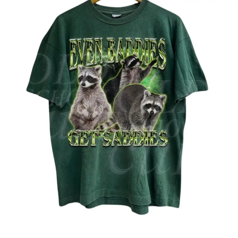 Even Baddies Get Saddies Vintage Graphic T-Shirt, Retro Funny Alpha Raccoon Bootleg T Shirt, Funny Gag Oversize Tee, Vintage Opossum T Shirt Menswear