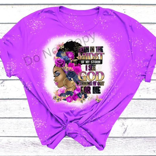 Even In The Midst of My Storm Purple DTF Transfer ONLY -This is NOT a T Shirt
