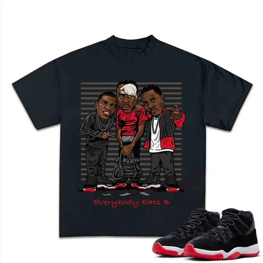 Everybody Eats B Match For 11 Bred Velvet Sneakers, Graphic Tee, Y2k Streetwear, Unisex T-shirt
