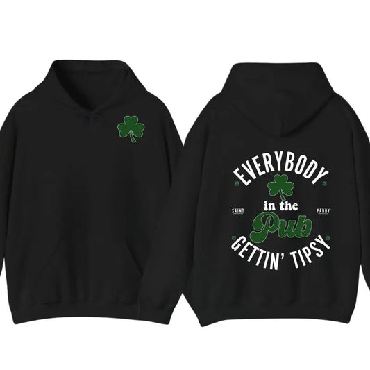 Everybody In The Pub Getting Tipsy St. Patrick's Day T-Shirt Hoodie, St. Patrick's Day Gift