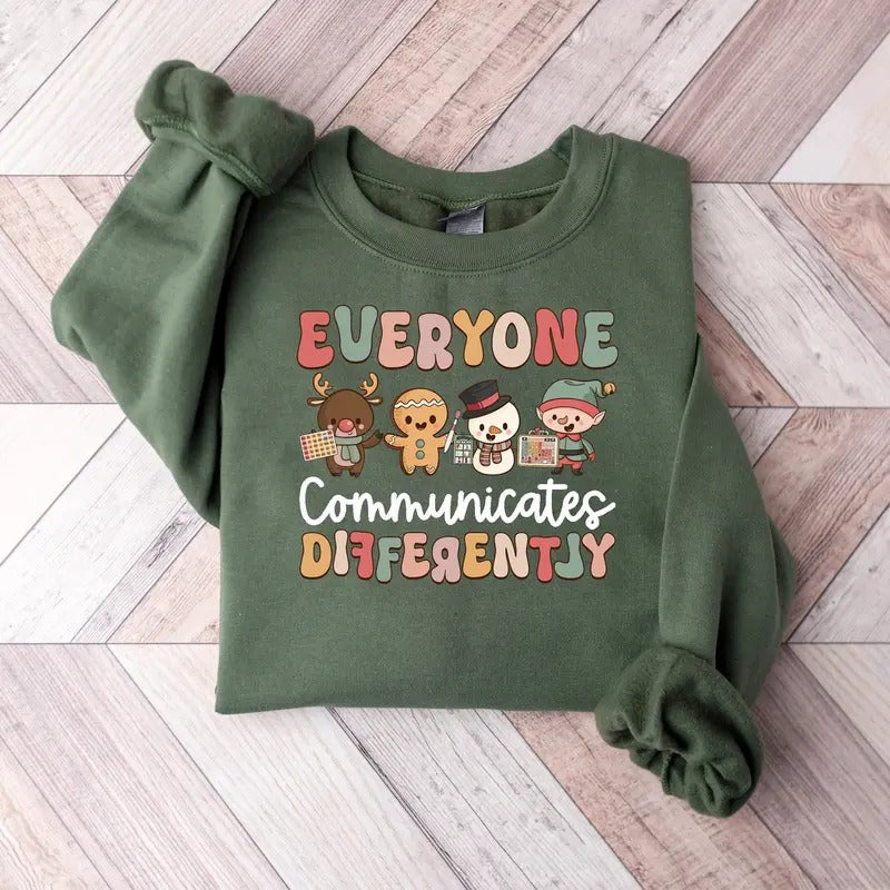 Everyone Communicate Differently Shirt, SLP Christmas T-shirt, Christmas Gifts For Speech Therapist, Autism Awareness Shirt Crewneck Classic