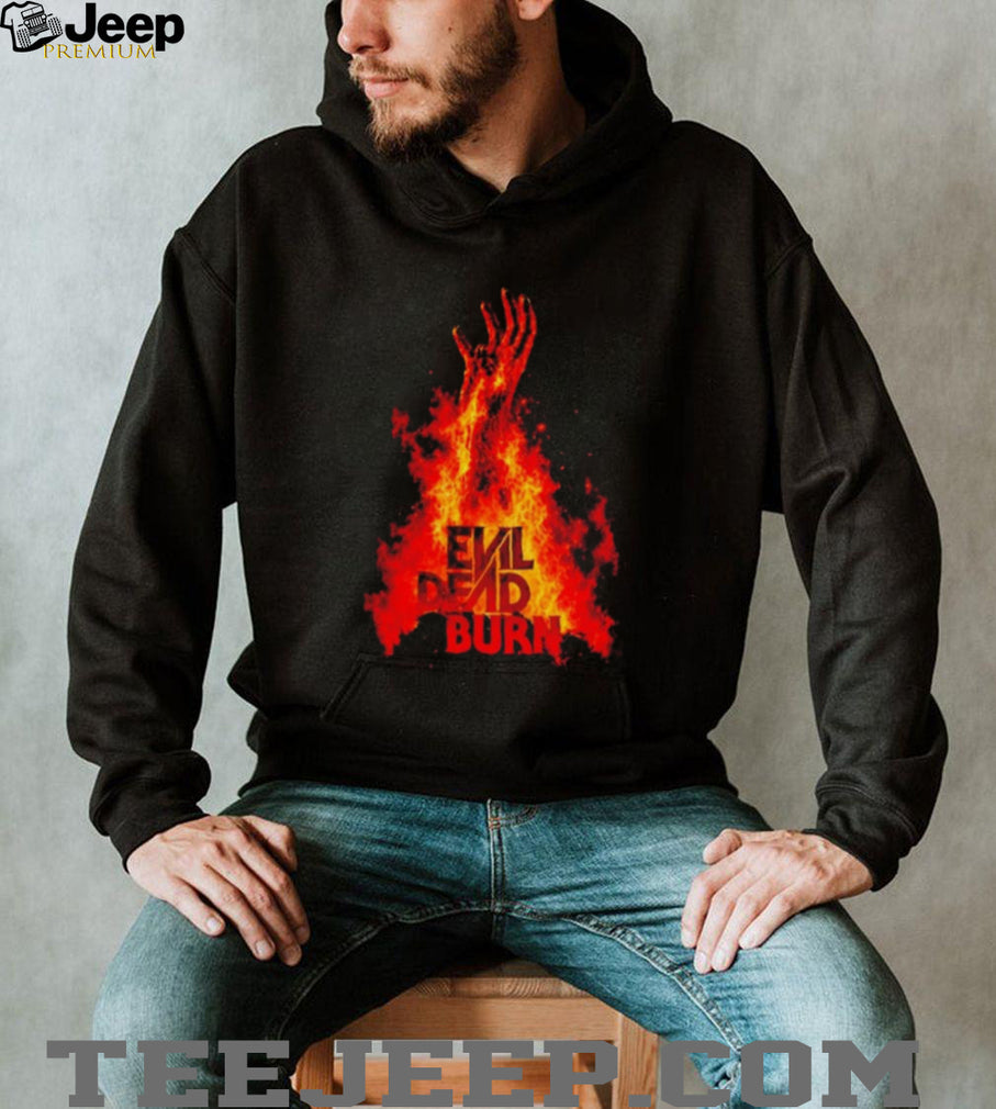 Evil Dead Burn Horror Movie Scary Film shirt