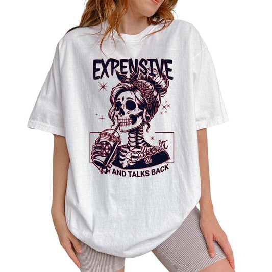 Expensive Difficult And Talks Back Shirt, Funny Women Tees, Sarcastic Women Graphic Tee, Skeleton Unhinged Shirt, Comfy Fabric Oversized Graphic Tee, Wifey Tee, Women's Tops, Womenswear, Cotton Fabric Relaxed Fit Chic Style