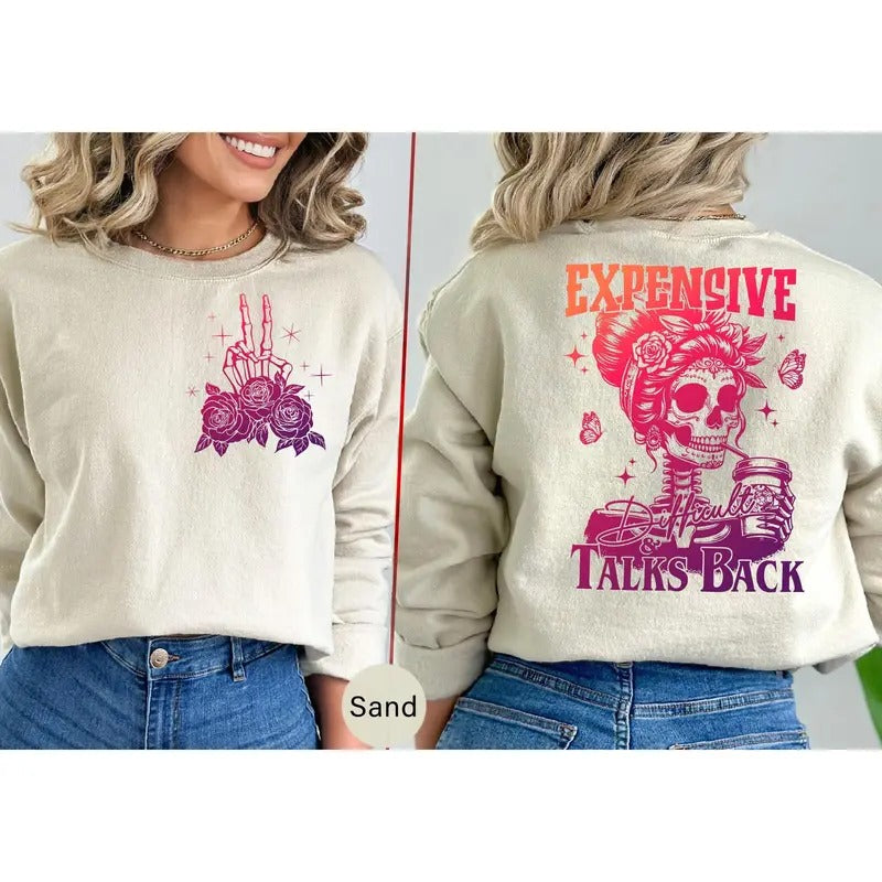 Expensive Difficult And Talks Back Skeleton Rock Mom Shirt Mom Saying Skeleton Snarky Sweatshirt Cotton Womenswear