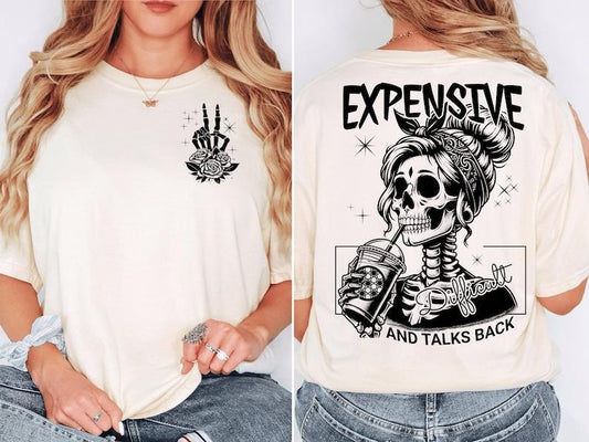 Expensive Difficult And Talks Back T Shirt, Trendy Front And Back Shirt, Funny Women Shirt, Sarcastic Wife Shirt, Gift For Her TK43GN