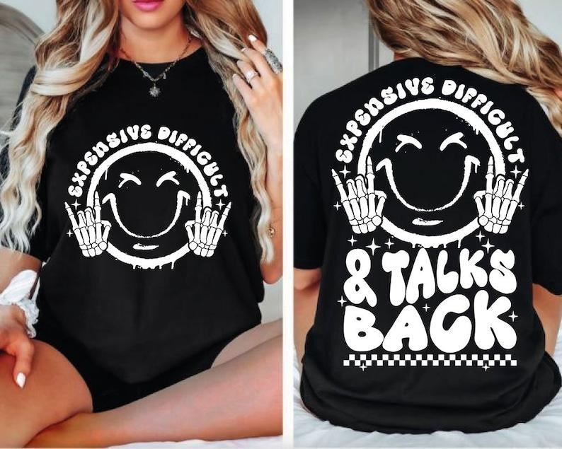 Expensive Difficult and Talks Back , Expensive Difficult and Talk Back