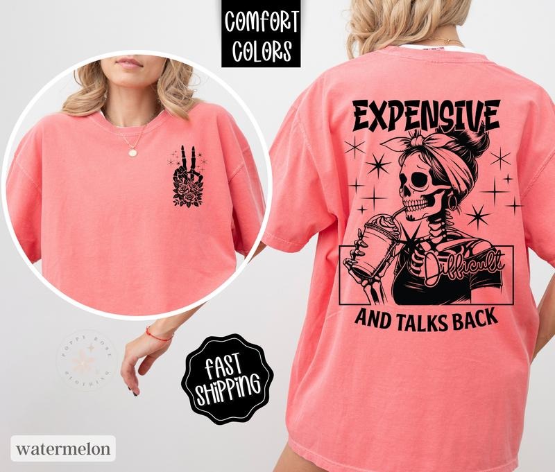 Expensive and Difficult Shirt Comfort Colors, Wife Shirt, Oversized Graphic Tshirt