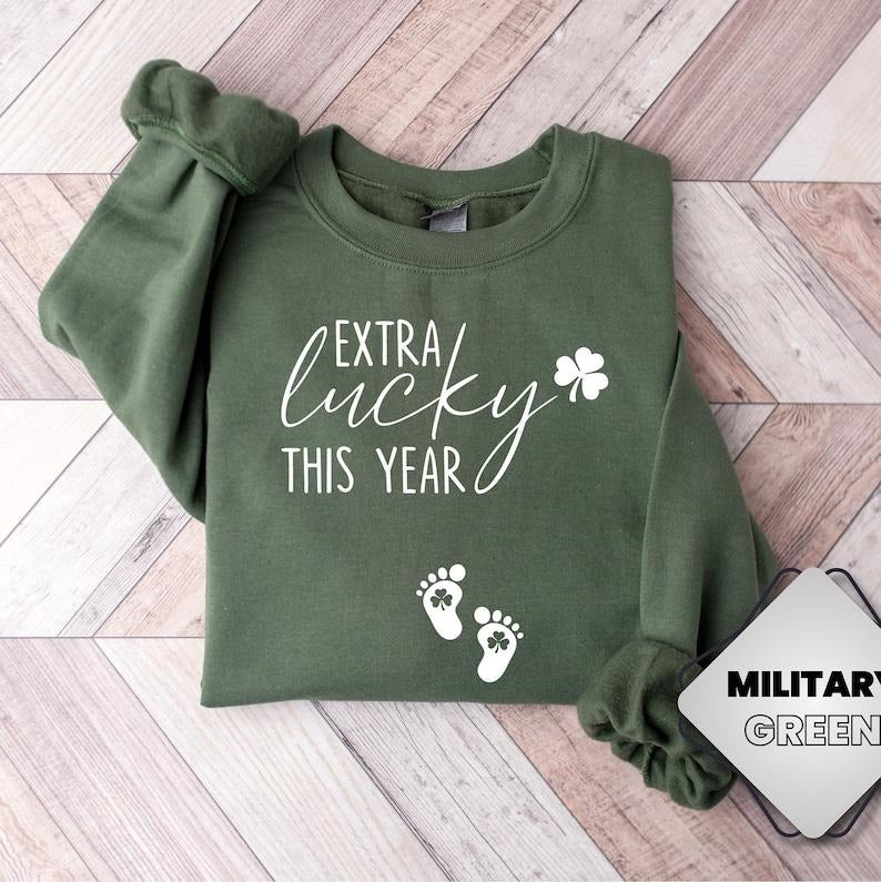 Extra Lucky This Year Sweatshirt, St Patrick's Day Pregnancy Reveal, Pregnancy Announcement Sweatshirt, Mom To Be Sweatshirt, My Lucky Charm  Hoodie and Sweater; T-shirt