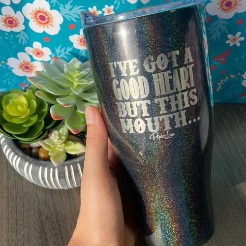 FLASH SALE | I've Got A Good Heart But This Mouth Tumbler T-Shirts, Hoodie, Sweatshirt | WearSparks.com
