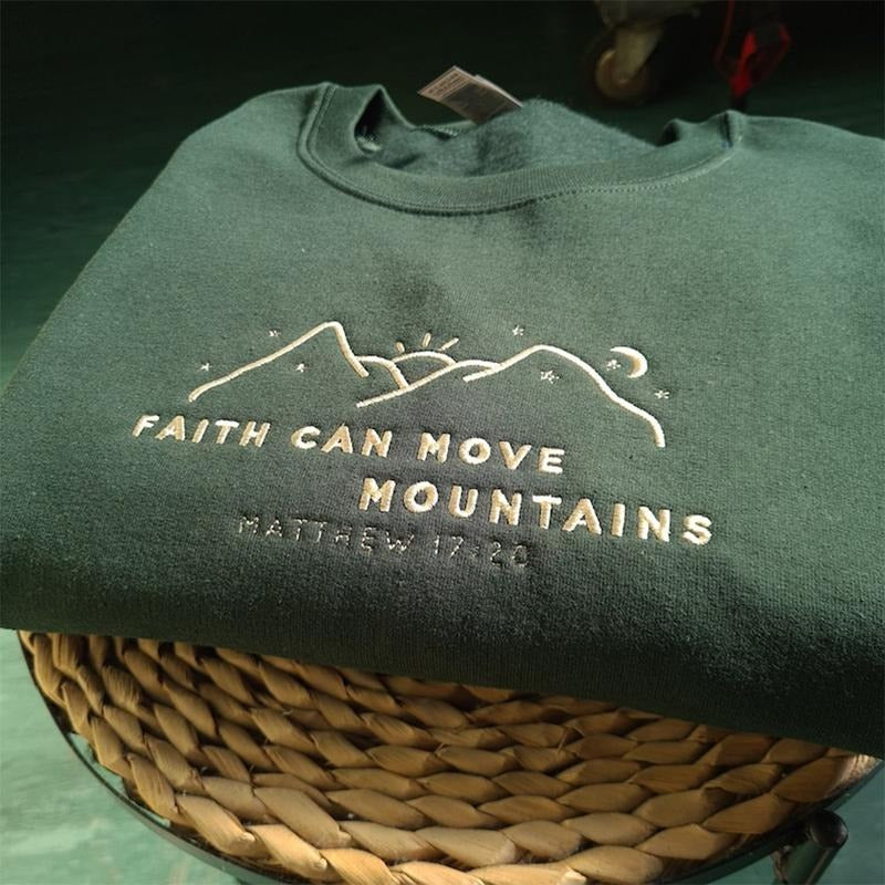 Faith Can Move Mountains Embroidered Sweatshirt, Christian Clothing, Christian Gift, Gift for Her