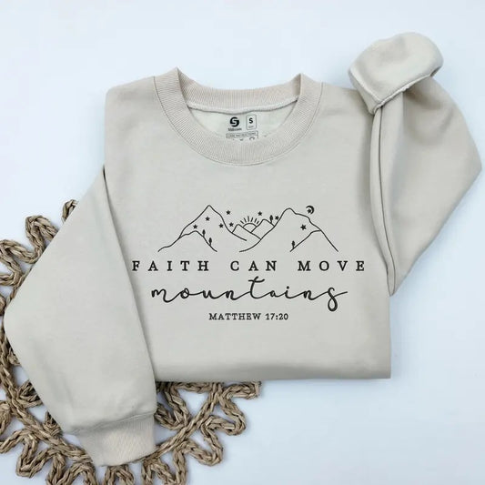 Faith Can Move Mountains Sweatshirt, Christian Embroidered Sweatshirt, Matthew 17 20, Religious Sweater, Faith, Bible Verse Crewneck
