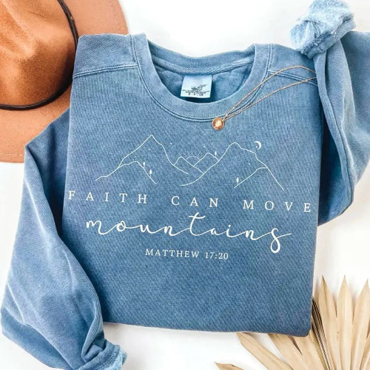 Faith Can Move Mountains Sweatshirt, Christian Shirt, Faith Hoodie, Jesus Sweater, Bible Verse Crewneck, Minimal Christian Tee