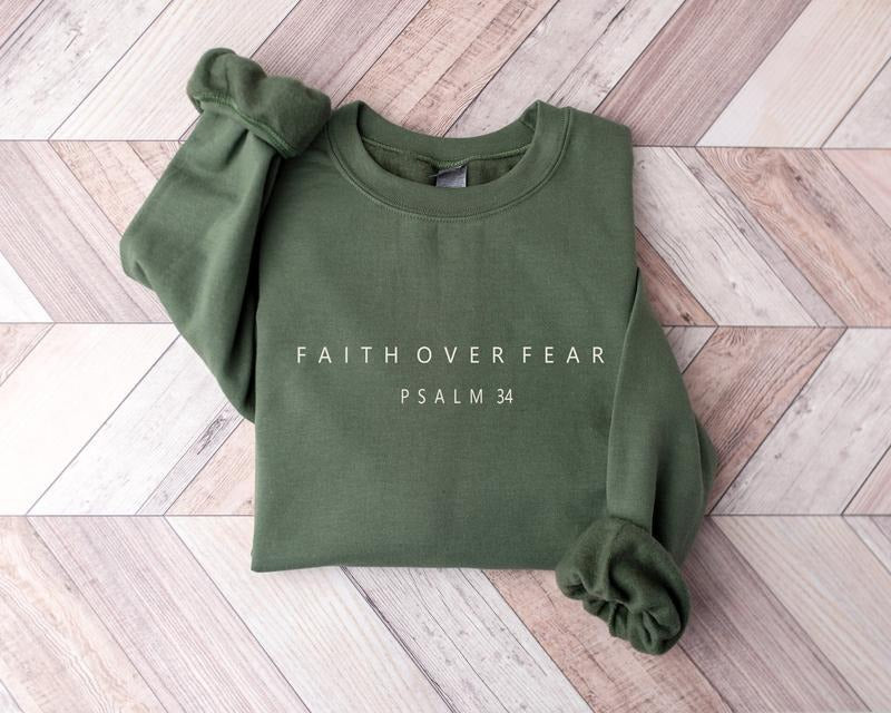 Faith Over Fear  Psalm 34 Christian Sweatshirt, Christian Jesus Sweatshirt, Minimal Christian Shirt, Jesus Lover Shirt, Bible Verse Shirt, Religious Sweater, Faith Sweatshirt