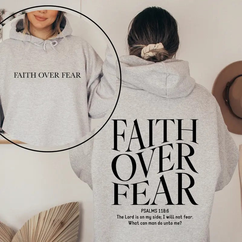 Faith Over Fear Christian Hoodie Christian Sweatshirt Jesus Hoodie Trendy Hoodie Bible Verse Hoodie Gift For Her Aesthetic Hoodie TK43GD