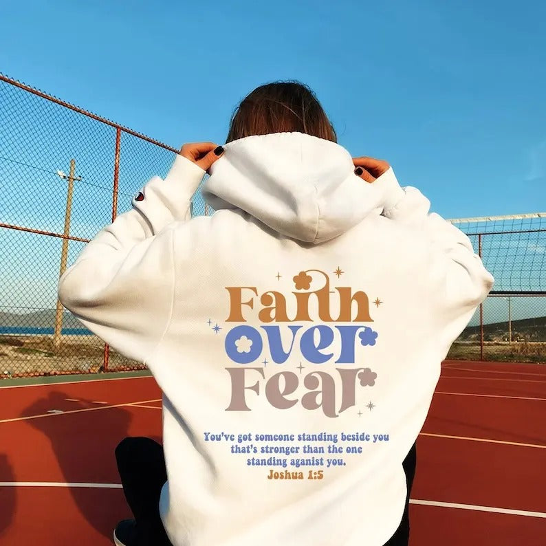 Faith Over Fear Christian Hoodie ,Christian Sweatshirt ,Jesus Hoodie, Trendy Hoodie ,Bible Verse Sweater,Aesthetic Clothes ,Aesthetic  T-shirt, sweater and Hoodie