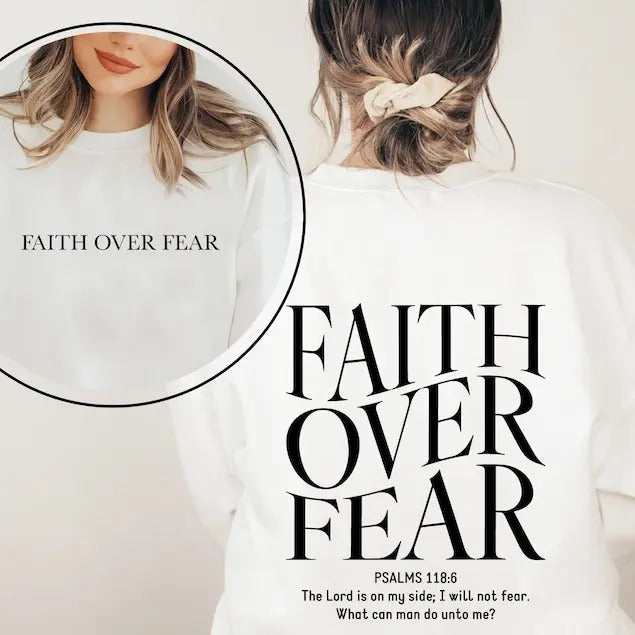 Faith Over Fear Christian Hoodie, Christian Sweatshirt, Jesus Hoodie Gift trend, 2 side  Hoodie and Sweater; T-shirt Cotton Menswear