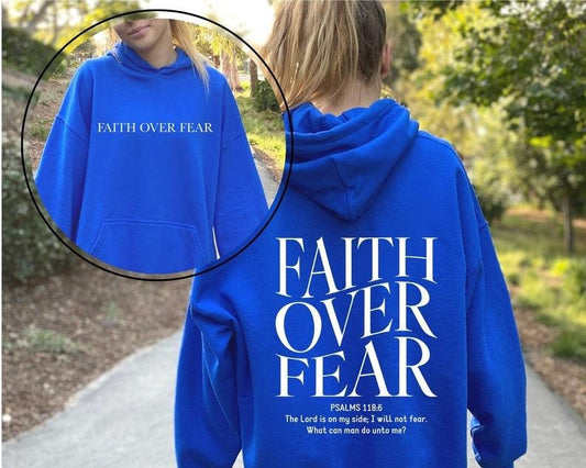 Faith Over Fear Christian Hoodie, Christian Sweatshirt, Jesus Hoodie, Trendy Hoodie, Bible Verse Hoodie, Gift For Her, Aesthetic  T-shirt, sweater and Hoodie