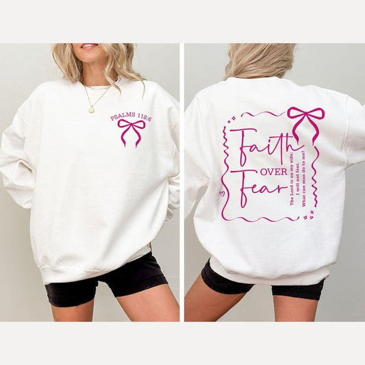 Faith Over Fear Christian Shirt, Psalms 118:6 Bible Verse Tee, Pink Bow Faith Sweatshirt for Women, Inspirational Religious Outfit