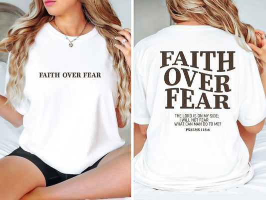 Faith Over Fear Christian Shirt,Jesus Shirts,Trendy Shirt,Bible Verse Shirt ,Aesthetic Clothes, Christian  T-shirt, sweater and Hoodie