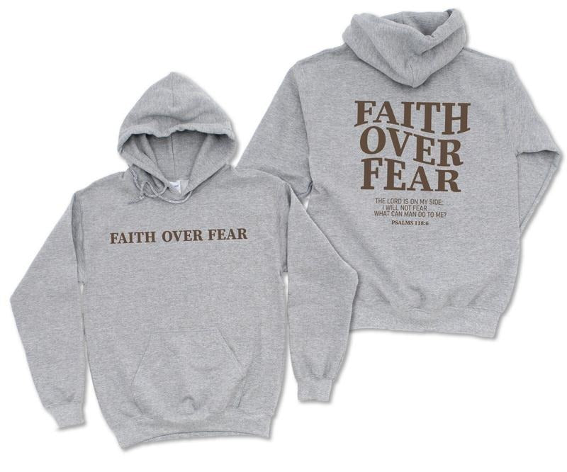 Faith Over Fear Christian Sweatshirt ,Christian Hoodie,Jesus Hoodie, Trendy Hoodie ,Bible Verse Sweater,Aesthetic  T-shirt, sweater and Hoodie