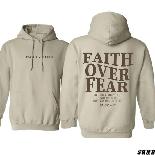 Faith Over Fear Hoodie - Inspirational Christian Message with Psalm 118:6, Perfect for Believers Seeking Strength, Hoodie for Men and Women