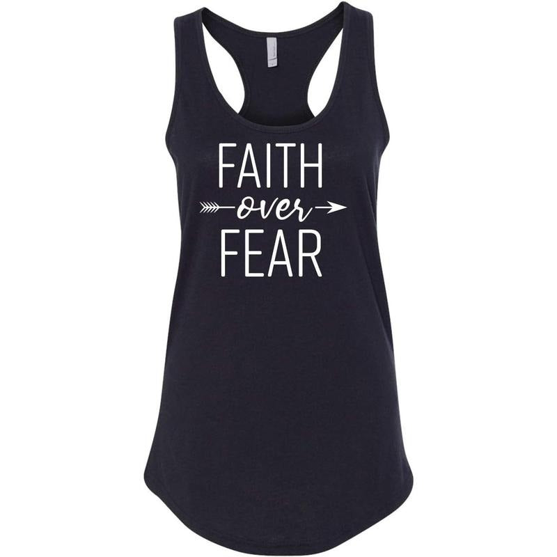 Faith Over Fear Printed Ladies Next Level Brand Sleeveless Racerback Tank Top Made in USA