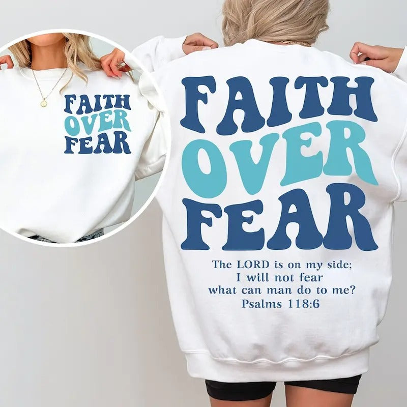Faith Over Fear Shirt, Christian Shirt , Faith Hoodie , Jesus Shirt Cotton Sweaters